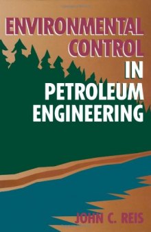 Environmental Control in Petroleum Engineering
