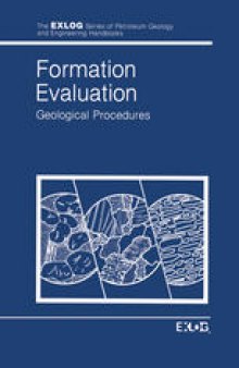 Formation Evaluation: Geological Procedures