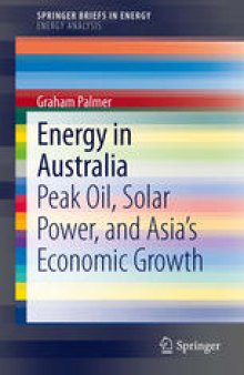 Energy in Australia: Peak Oil, Solar Power, and Asia’s Economic Growth