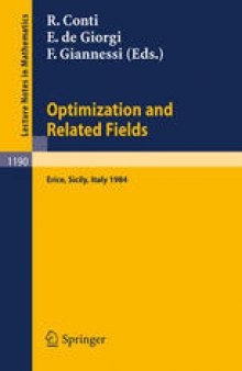 Optimization and Related Fields: Proceedings of the “G. Stampacchia International School of Mathematics” held at Erice, Sicily September 17–30, 1984