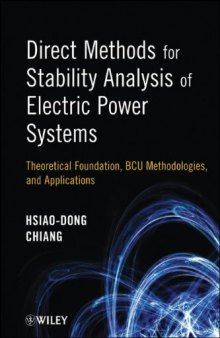 Direct Methods for Stability Analysis of Electric Power Systems: Theoretical Foundation, BCU Methodologies, and Applications