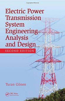 Electric power transmission system engineering analysis and design