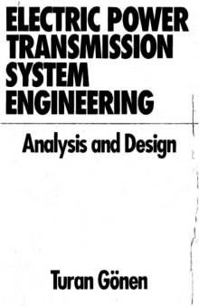Electric Power Transmission System Engineering: Analysis and Design