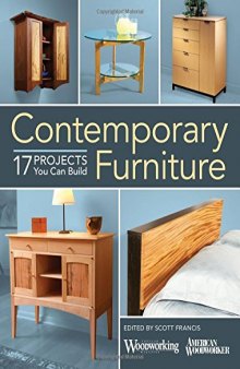 Contemporary Furniture : 17 Elegant Projects You Can Build