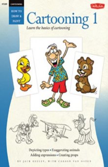 Cartooning: Cartooning: Book 1: Learn the basics of cartooning
