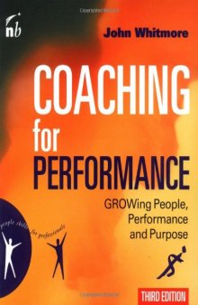 Coaching for Performance, Third Edition (People Skills for Professionals)