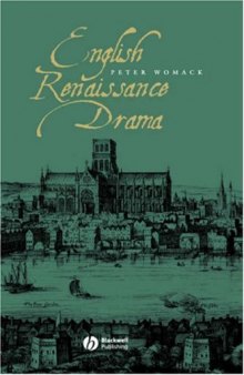 English Renaissance Drama (Blackwell Guides to Literature)