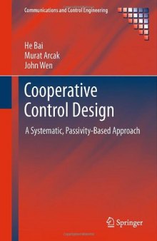 Cooperative Control Design: A Systematic, Passivity-Based Approach