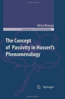 The Concept of Passivity in Husserl's Phenomenology