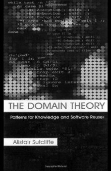 The Domain Theory: Patterns for Knowledge and Software Reuse