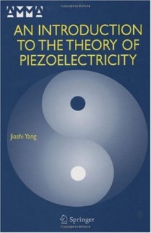 An Introduction to the Theory of Piezoelectricity (Advances in Mechanics and Mathematics)