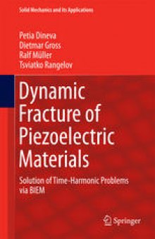 Dynamic Fracture of Piezoelectric Materials: Solution of Time-Harmonic Problems via BIEM