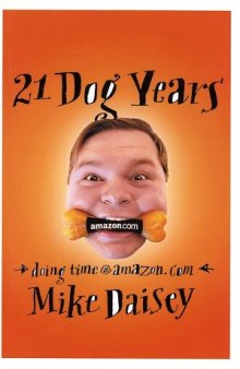 21 Dog Years: Doing Time @ Amazon.com