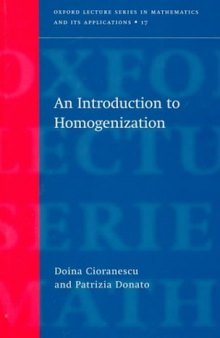 An Introduction to Homogenization (Oxford Lecture Series in Mathematics and Its Applications, 17)