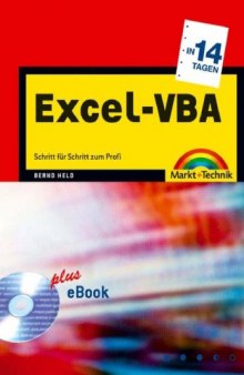 Excel VBA in 14 Tagen. Schritt fur Schritt zum Profi.   German 