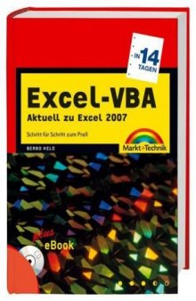 Excel-VBA in 14 Tagen. Aktuell zu Excel 2007: Schritt fur Schritt zum Profi