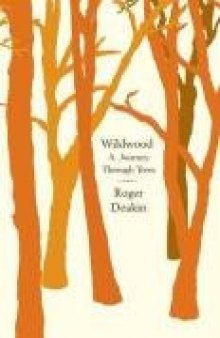 Wildwood: a Journey Through Trees