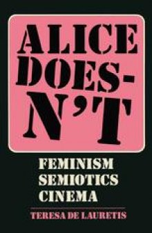 Alice Doesn’t: Feminism, Semiotics, Cinema