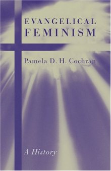 Evangelical Feminism: A History