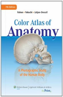 Color Atlas of Anatomy: A Photographic Study of the Human Body, 7th Edition    