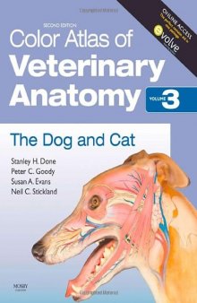 Color Atlas of Veterinary Anatomy, Volume 3, The Dog and Cat, 2nd Edition  