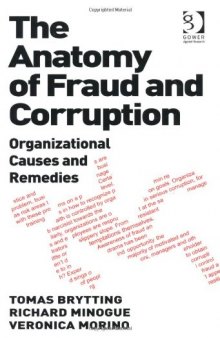 The Anatomy of Fraud and Corruption