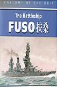The battleship Fuso = [Fusō]
