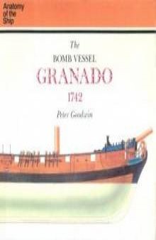 The Bomb Vessel Granado 1742