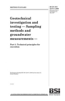 BS EN ISO 22475-1:2006 - Geotechnical investigation and testing  Sampling methods and groundwater measurements Part 1: Technical principles for execution
