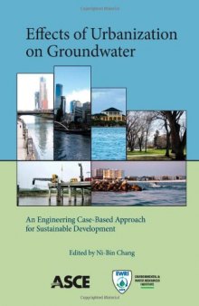Effects of urbanization on groundwater : an engineering case-based approach for sustainable development