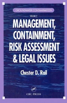 Groundwater Contamination Management Contain Risk Assessment and Legal Issues
