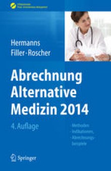Abrechnung Alternative Medizin 2014: Methoden, Indikationen, Abrechnungsbeispiele