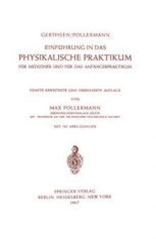 Einführung in das Physikalische Praktikum: Für Mediziner und für das Anfängerpraktikum