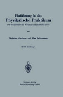 Einführung in das Physikalische Praktikum: für Studierende der Medizin und anderer Fächer