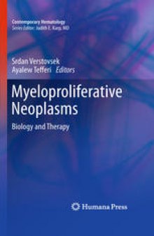 Myeloproliferative Neoplasms: Biology and Therapy