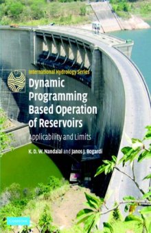 Dynamic Programming Based Operation of Reservoirs: Applicability and Limits (International Hydrology Series)