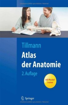 Atlas der Anatomie des Menschen, 2. Auflage (Springer-Lehrbuch)