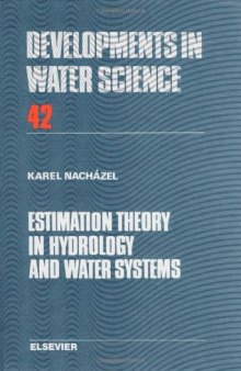 Estimation Theory in Hydrology and Water Systems