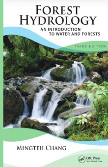 Forest Hydrology : An Introduction to Water and Forests, Third Edition