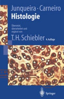 Histologie: Zytologie, Histologie und mikroskopische Anatomie des Menschen. Unter Berucksichtigung der Histophysiologie
