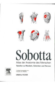 Sobotta - Atlas der Anatomie des Menschen, Band 4: Tabellen zu Muskeln, Gelenken und Nerven