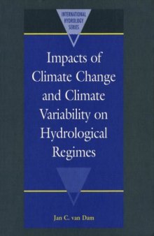 Impacts of Climate Change and Climate Variability on Hydrological Regimes (International Hydrology Series)