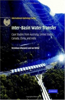 Inter-Basin Water Transfer: Case Studies from Australia, United States, Canada, China and India