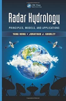 Radar Hydrology: Principles, Models, and Applications