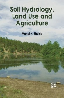 Soil Hydrology, Land Use and Agriculture: Measurement and Modelling  