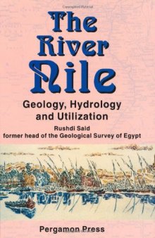 The River Nile. Geology, Hydrology and Utilization