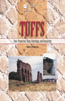 Tuffs - Their Properties, Uses, Hydrology, and Resources (GSA Special Paper 408)