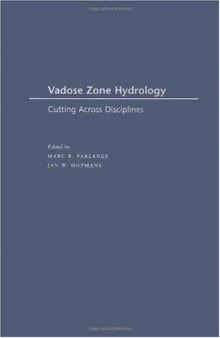 Vadose Zone Hydrology: Cutting Across Disciplines
