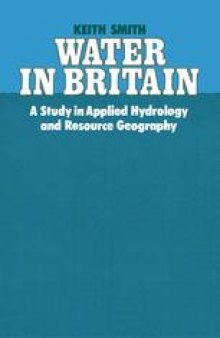 Water in Britain: a study in applied hydrology and resource geography
