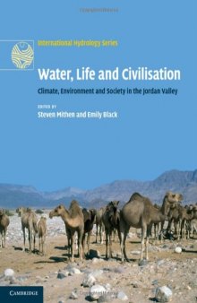 Water, Life and Civilisation: Climate, Environment and Society in the Jordan Valley  